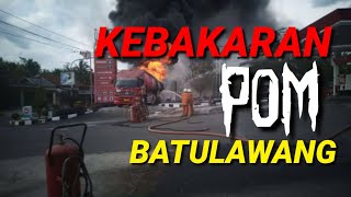 kebakaran SPBU BATULAWANG KOTA BANJAR II truk tangki PERTAMINA meledak