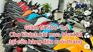 Shop sale giảm giá Msx125 đến cuối tháng 5 nha mọi người, mọi người tranh thủ nè #xuanbinh