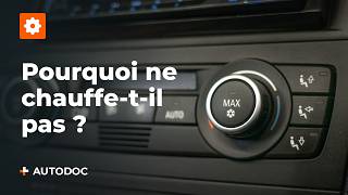 5 raisons possibles pour lesquelles le chauffage de votre voiture ne fonctionne pas