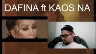 REACTION DAFINA FT KAOS NA