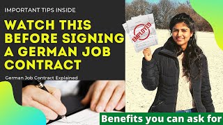 Before you sign a Job Contract in Germany|Things you can ask for| IndianVlogger in Germany