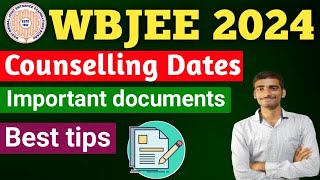 🔥WBJEE 2024 Counselling dates😍 Important documents ✅#wbjee2024 #wbjeecounselling #wbjee