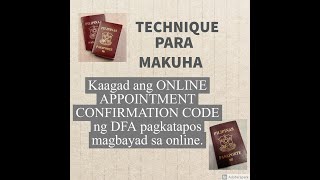 Technique para makuha kaagad ang online appointment confirmation code ng DFA na naka PDF na.