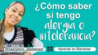 ☀Diferencia entre Alergia e Intolerancia Alimentaria