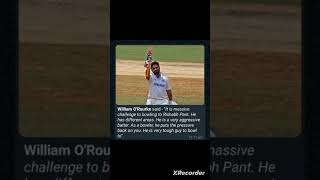 William O'Rouke react on Rishabh pant batting