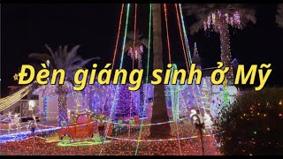 Một số nhà ở Mỹ trang trí đèn giáng sinh | Xem đã mắt | Dung Võ Vàm Cỏ