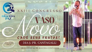 XXIII CONGRESSO VASO NOVO -  Pr. Joaquim Cantagalli - 18/02/2024 - IBGP