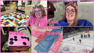 Play Touch Make Event & Wichita Thunder Weekend | VLOG 1048