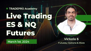 Live Trading Futures NQ/ES (Mar.01)