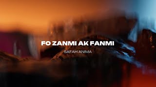 Fo Zanmi Ak Fanmi - Safah Anima