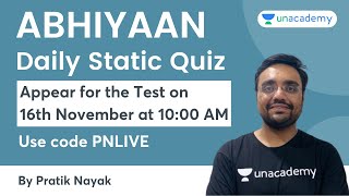 Abhiyaan Daily Static Quiz | By Pratik Nayak | Appear for the Test on 16th November at 10 AM