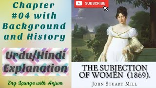 The Subjection of Women (Chapter#04) || J.S Mill