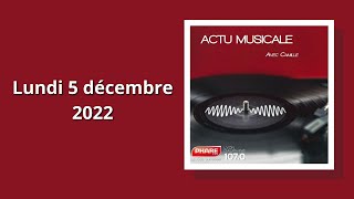 L'Actualité Musicale de la Semaine - 5 décembre 2022 - PHARE FM Lyon Dauphiné