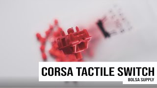 Corsa Tactile Switches | Bolsa Supply