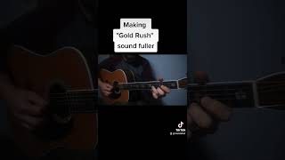 Making Gold Rush sound full