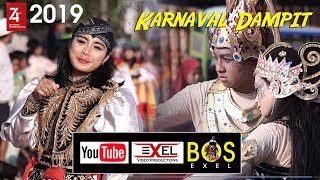 KARNAVAL DAMPIT 2019 ( PART 4 )