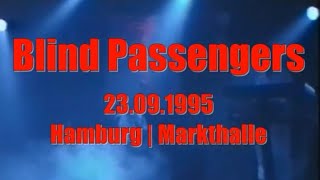 Blind Passengers | 23.09.1995 Hamburg @ Markthalle (Party for the Masses)