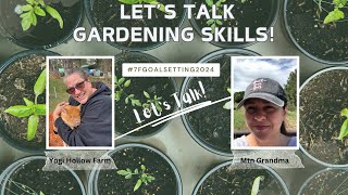 The MUST HAVE Gardening SKILLS!! #7FGoalSetting2024