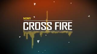 NOMY - Cross Fire [HD]