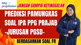 SOAL PPG PRAJABATAN BIDANG STUDI PGSD |MATERI IPA