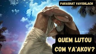 A Luta de Ya'akov com um Anjo - (Parashat Vayishlach) #judaísmo #parashá