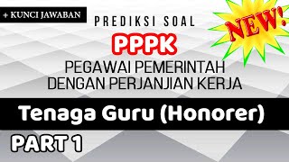 Prediksi Soal PPPK (P3K) Tenaga Keguruan Tahun 2021 #1| Pegawai Pemerintah dengan Perjanjian Kerja