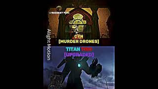 [REMAKE] CYN VS TITAN TRIO{UPGRADED} | #murderdrones#vs#skidibitoilet#whowillwin