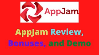 AppJam Review, Bonuses, and Demo-Passive Profit System...