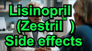 Lisinopril. Side effects of this commonly used hypertension (blood pressure) medication.