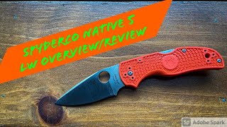 Spyderco Native 5 LW overview/review