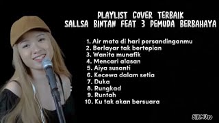 PLAYLIST COVER TERBAIK ~ SALSA BINTAN feat 3 PEMUDA BERBAHAYA