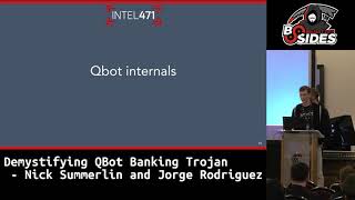 Demystifying QBot Banking Trojan - Nick Summerlin and Jorge Rodriguez