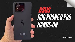 Asus ROG Phone 9 Pro Hands-On – Best Gaming Phone of 2024?