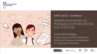 Anne-Marie Petitjean - L’écriture créative avec les élèves – JIAPD2023