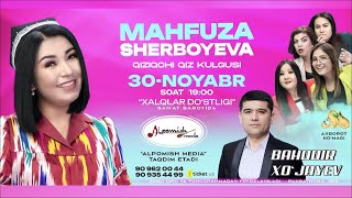 Mahfuza Shrboyeva konsertiga taklif etamiz...