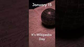 January 15 Wikipedia Day #january