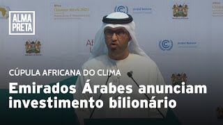 Cúpula Africana do Clima faz anúncio de investimentos em energia verde