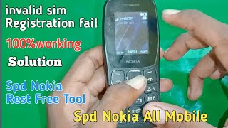 Spd Nokiai Invalid & Registration fail Solution Nokiai 105 Ta 1410 Ta1174 Factory Rest Free Tool