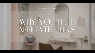 Why You Need Affiliate Links