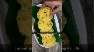 ಹೆಸರುಬೇಳೆ ಇಡ್ಲಿ | Instant moong dal idli #shorts #idli #food #cooking #recipes #yt #kannadarecipe