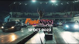 Fight Night Club 2023 - 12 Oct. 2023 #fnc #fightnightclub