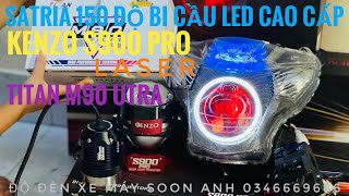 SATRIA150 ĐỘ BI CẦU KENZO S900 PRO + TITAN M90 test sáng khủng #satria150 #độ #bi #kenzos900pro