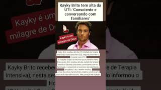 kayky Brito teve alta da UTI, está consciente e conversando com os familiares 🙏