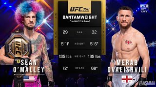 SEAN O'MALLEY VS MERAB DVALISHVILI FULL FIGHT UFC 306