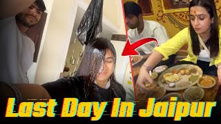 Goodbyes are tough🥲 Last day of Jaipur Series🥲 Day 4 -Kirti Mehra