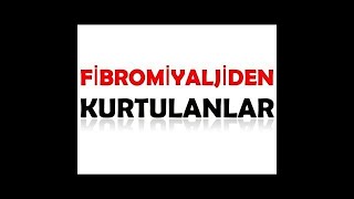 fibromiyaljiden tamamen kurtulmak mümkün mü ?