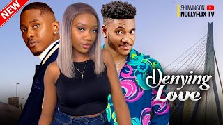 DENYING LOVE - TIMINI EGBUSON, CHINENYE NNEBE, CHIDI DIKE, NINI SINGH | Nigerian Family Movie