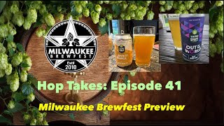 Hop Takes - Milwaukee Brewfest Preview! PLUS Third Space Treats