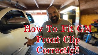 GM Full Size SUV and Truck:  Properly Setting Front Clip Fitment Explained by Former GM Engineer!