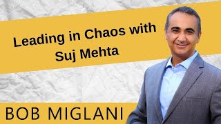 Leading in Chaos with Suj Mehta-Tekni Plex